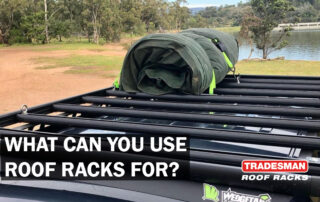 What can you use a Roof Rack for - Tradesman Roof Racks Australia